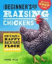 The Beginners Guide to Raising Chickens